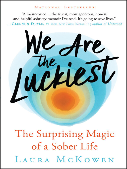 Title details for We Are the Luckiest by Laura McKowen - Wait list